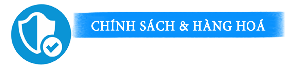 CHINH SACH HANG HOA